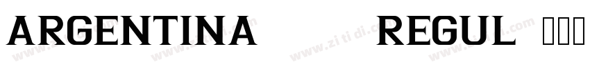 Argentina 1990 Regul字体转换